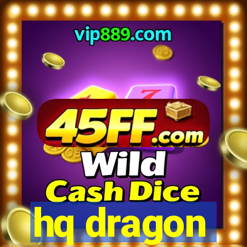 hq dragon